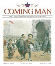 Cover of: The Coming Man: 19th Century American Perceptions of the Chinese