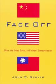 Cover of: Face off: China, the United States, and Taiwan's democratization