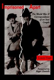 Cover of: Imprisoned Apart: The World War II Correspondence of an Issei Couple (Scott and Laurie Oki Series in Asian American Studies)