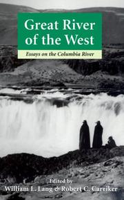 Cover of: Great River of the West: Essays on the Columbia River (Weyerhaeuser Environmental Books)