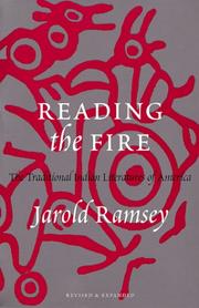 Cover of: Reading the fire: the traditional Indian literatures of America