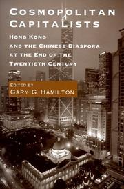 Cover of: Cosmopolitan Capitalists: Hong Kong and the Chinese Diaspora at the End of the Twentieth Century