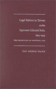 Cover of: Legal reform in Taiwan under Japanese colonial rule, 1895-1945: the reception of western law