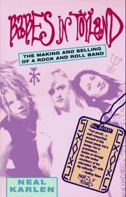 Cover of: Babes in Toyland: The Making and Selling of a Rock and Roll Band