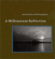 Cover of: A Millennium Reflection: Seattle Poets and Photographers