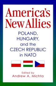 America's New Allies by Andrew A. Michta