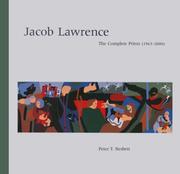 Cover of: Jacob Lawrence: The Complete Prints (1963-2000), A Catalogue Raisonne