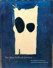 Cover of: The most difficult journey: the Poindexter collections of American modernist painting