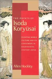Cover of: The Prints of Isoda Koryusai: Floating World Culture and Its Consumers in Eighteenth-Century Japan