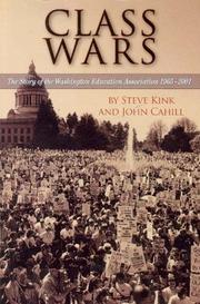 Cover of: Class Wars: The Story Of The Washington Education Association 1965-2001