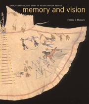 Cover of: Memory And Vision: Arts, Cultures, And Lives of Plains Indian Peoples