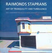 Cover of: Raimonds Staprans: Art of Tranquility And Turbulence