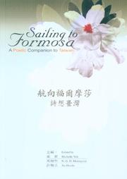 Cover of: Sailing to Formosa: A Poetic Companion to Taiwan