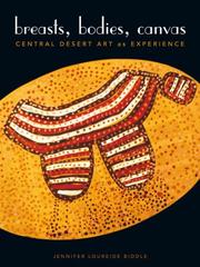 Cover of: Breasts, Bodies, Canvas: Central Desert Art As Experience