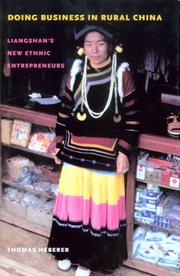 Cover of: Doing Business in Rural China: Liangshan's New Ethnic Enterpreneurs (Studies on Ethnic Groups in China)
