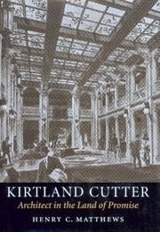 Cover of: Kirtland Cutter: Architect in the Land of Promise (McLellan Books)