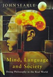 Cover of: Mind Language and Society Philosophy In Th (MasterMinds) by John R. Searle