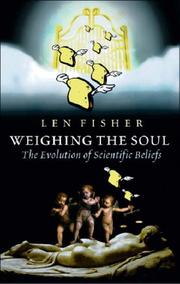 Cover of: Weighing the Soul by Len Fisher