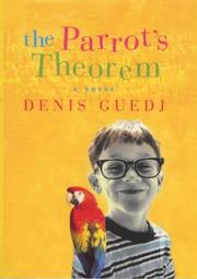 Cover of: The parrot's theorem by Denis Guedj