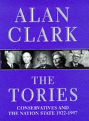 Cover of: The Tories: Conservatives and the Nation State, 1922-1997