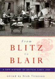 Cover of: From Blitz to Blair: A New History of Britain Since 1939