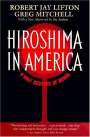 Cover of: Hiroshima in America by Robert Jay Lifton, Greg Mitchell