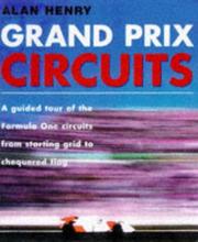 Cover of: Grand Prix Circuits by Alan Henry