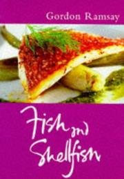 Cover of: Fish and Shellfish (Master Chefs Classics) by Gordon Ramsay