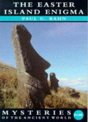 The Easter Island Enigma (Mysteries Of The Ancient World) by Paul G. Bahn