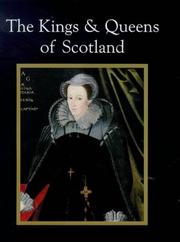 Cover of: The kings and queens of Scotland by Nicholas Best