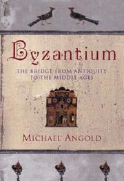 Cover of: Byzantium by Michael Angold