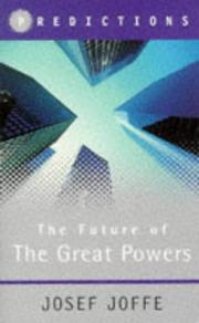 Cover of: The Future of the Great Powers: Predictions