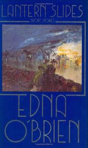 Cover of: Lantern slides by Edna O'Brien