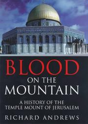 Cover of: Blood On the Mountain: A History of the Temple Mount From the Ark to the Third Millennium
