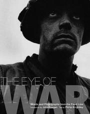 The eye of war by Phillip Knightley, John Keegan