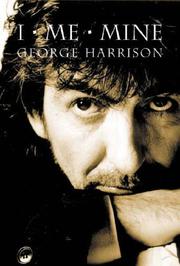 Cover of: I, Me, Mine by George Harrison
