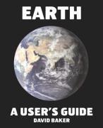 Cover of: Earth: A User's Guide