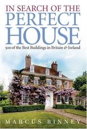 In Search of the Perfect House by Marcus Binney