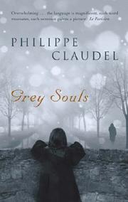 Cover of: Grey Souls by Philippe Claudel