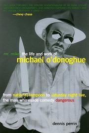 Cover of: Mr. Mike: The Life and Work of Michael O'Donoghue