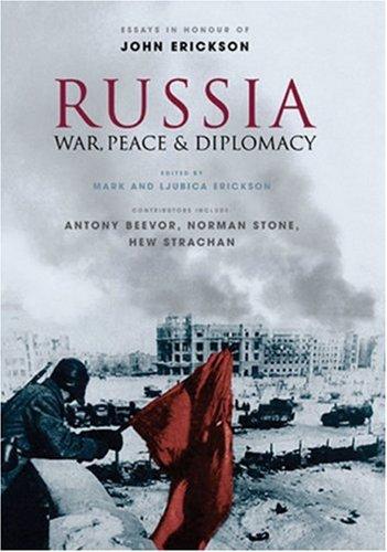 Russia: War, Peace & Diplomacy by 