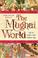 Cover of: The Mughal World