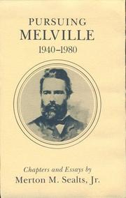 Cover of: Pursuing Melville, 1940-1980 by Merton M. Sealts, Merton M. Sealts