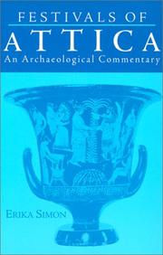 Cover of: Festivals of Attica:  An Archaeological Commentary (Wisconsin Studies in Classics)