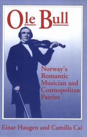 Cover of: Ole Bull: Norway's Romantic Musician and Cosmopolitan Patriot