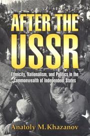Cover of: After the USSR: Ethnicity, Nationalism, and Politics in the Commonwealth of Independent States