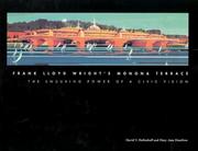 Cover of: Frank Lloyd Wright's Monona Terrace: the enduring power of a  civic vision
