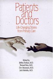 Patients and doctors by Jeffrey M. Borkan