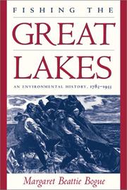 Fishing the Great Lakes by Margaret Beattie Bogue