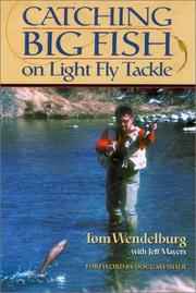 Cover of: Catching Big Fish on Light Fly Tackle